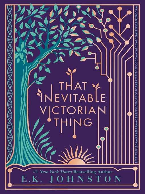 Title details for That Inevitable Victorian Thing by E.K. Johnston - Wait list